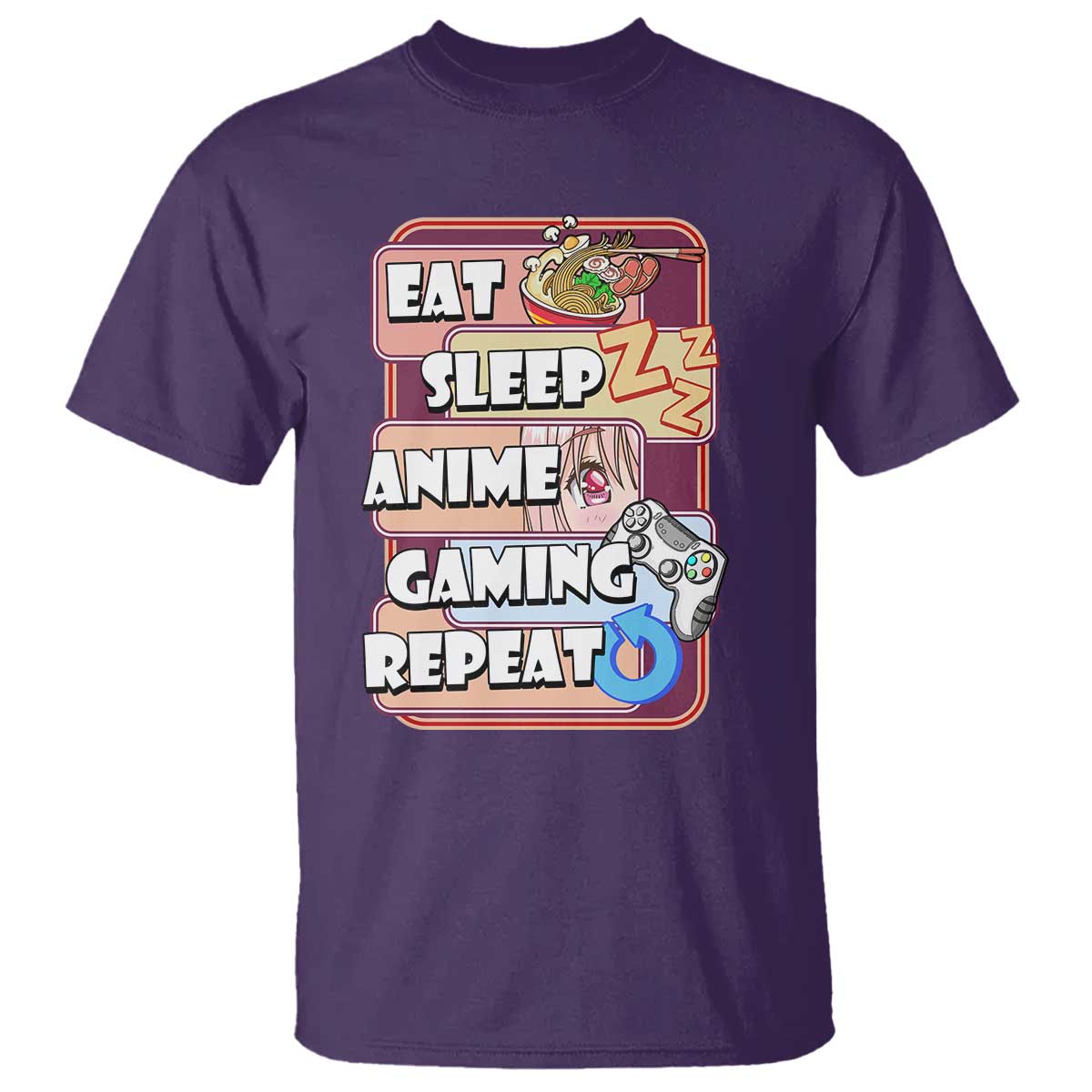 Eat Sleep Anime Gaming Repeat T Shirt Kawaii Otaku Manga Ramen Lover TS02 Purple Print Your Wear