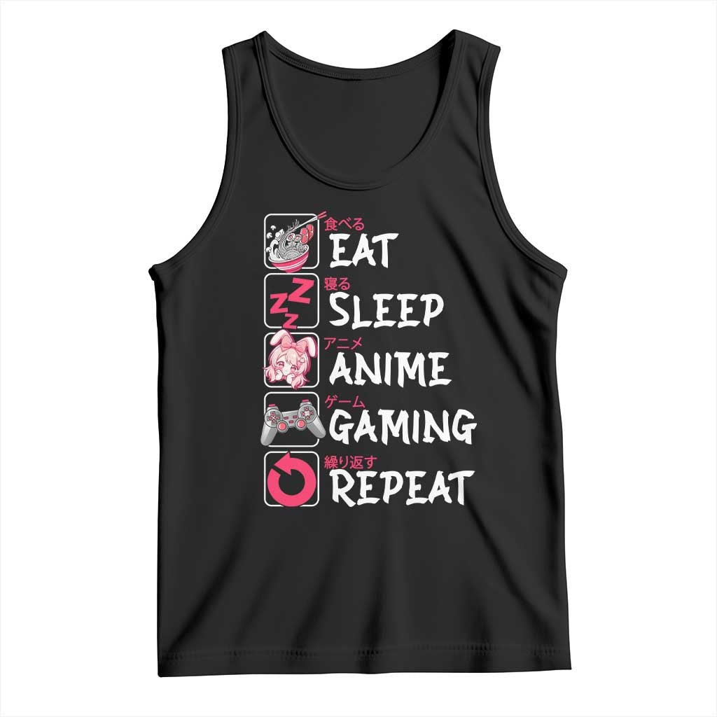 Eat Sleep Anime Gaming Repeat Tank Top Otaku Gamer Manga Lover Japanese Pop Culture TS02 Black Print Your Wear
