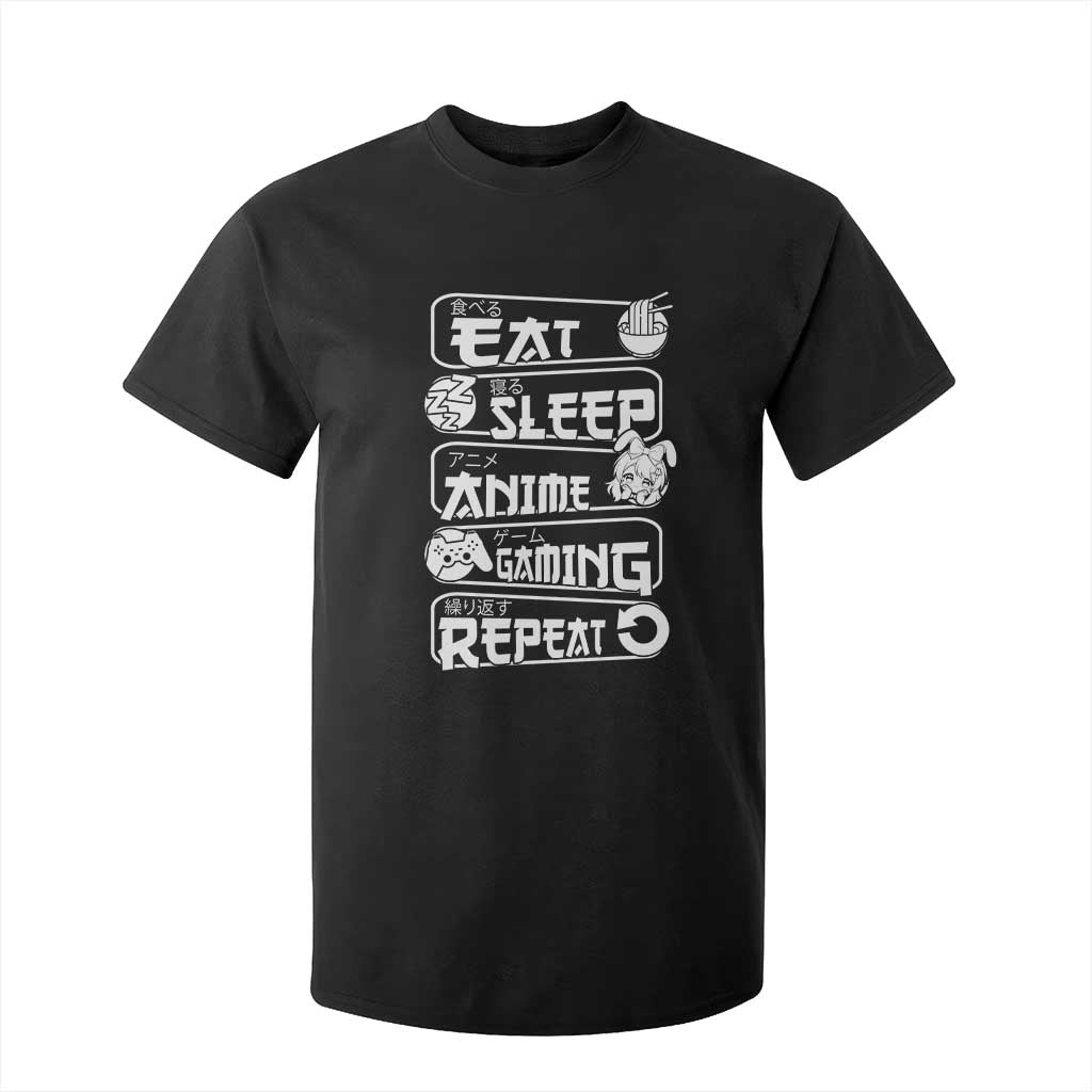 Eat Sleep Anime Gaming Repeat T Shirt For Kid Otaku Gamer Manga Lover TS02 Black Print Your Wear