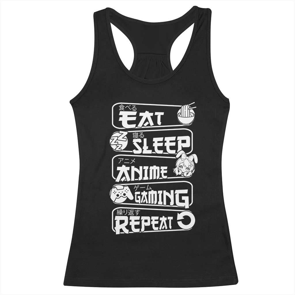 Eat Sleep Anime Gaming Repeat Racerback Tank Top Otaku Gamer Manga Lover TS02 Black Print Your Wear