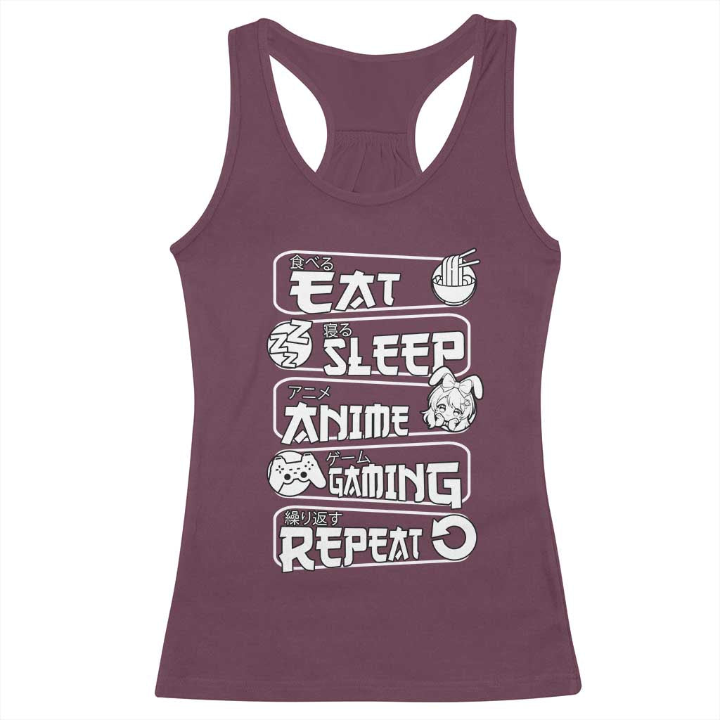 Eat Sleep Anime Gaming Repeat Racerback Tank Top Otaku Gamer Manga Lover TS02 Maroon Print Your Wear