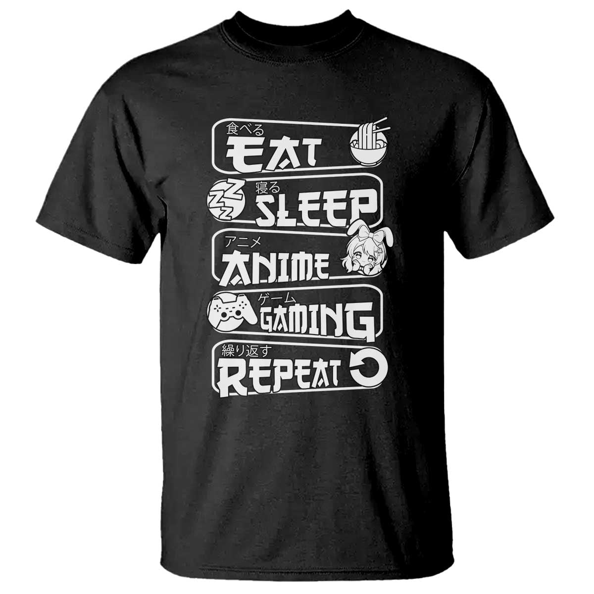 Eat Sleep Anime Gaming Repeat T Shirt Otaku Gamer Manga Lover TS02 Black Print Your Wear