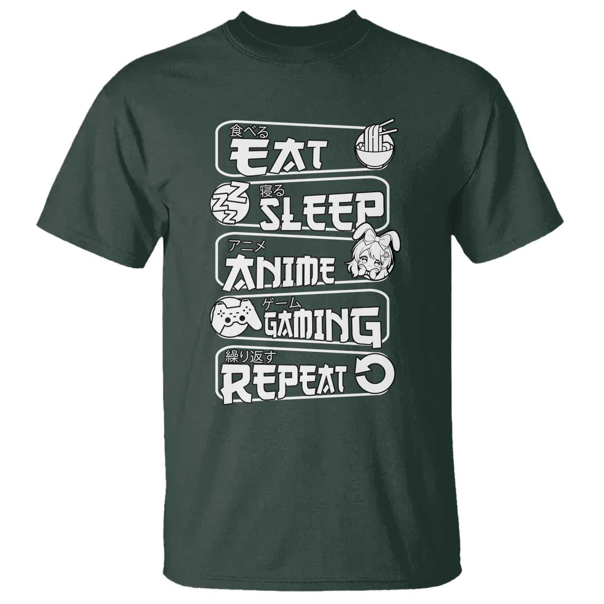 Eat Sleep Anime Gaming Repeat T Shirt Otaku Gamer Manga Lover TS02 Dark Forest Green Print Your Wear