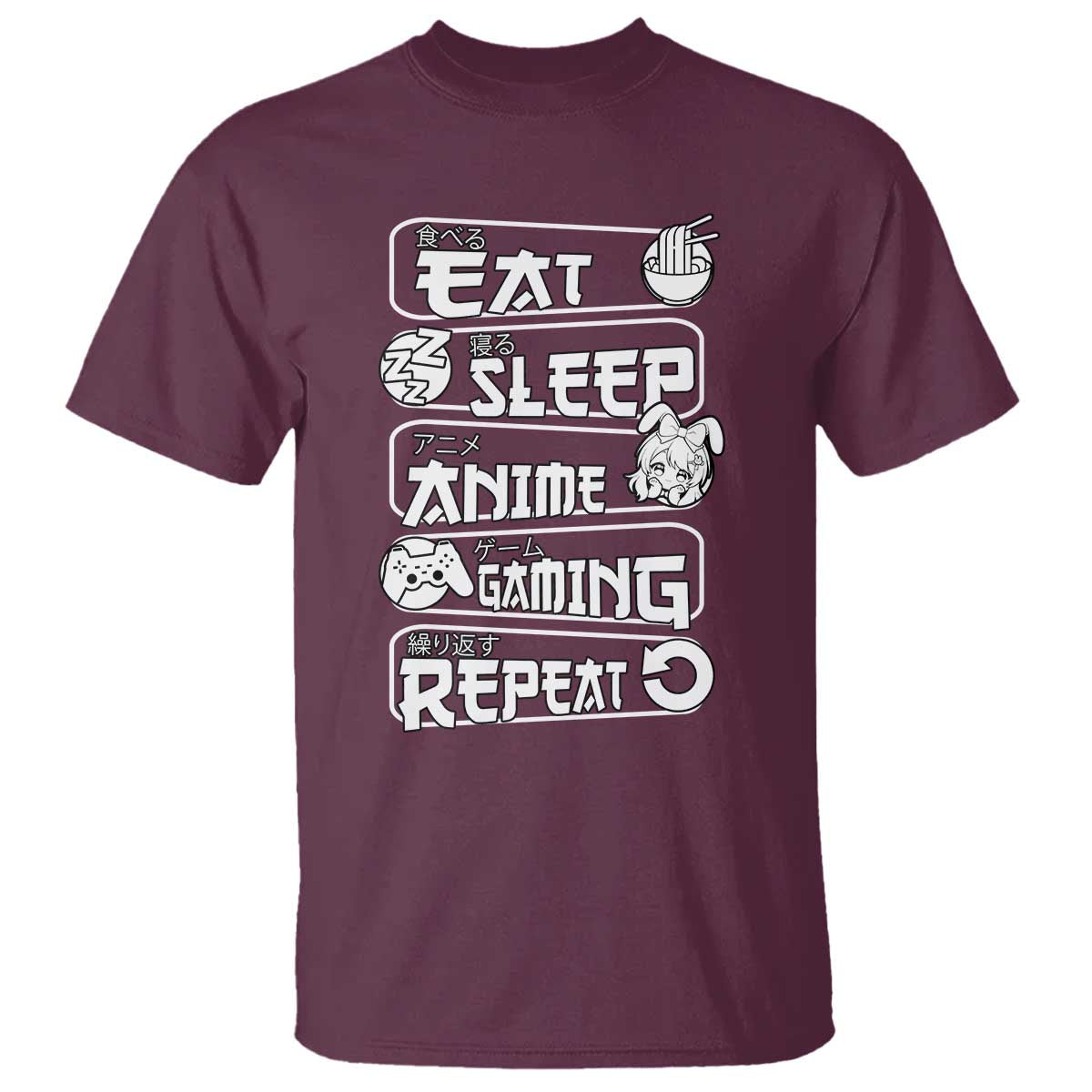 Eat Sleep Anime Gaming Repeat T Shirt Otaku Gamer Manga Lover TS02 Maroon Print Your Wear