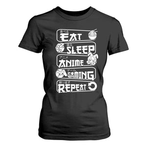 Eat Sleep Anime Gaming Repeat T Shirt For Women Otaku Gamer Manga Lover TS02 Black Print Your Wear