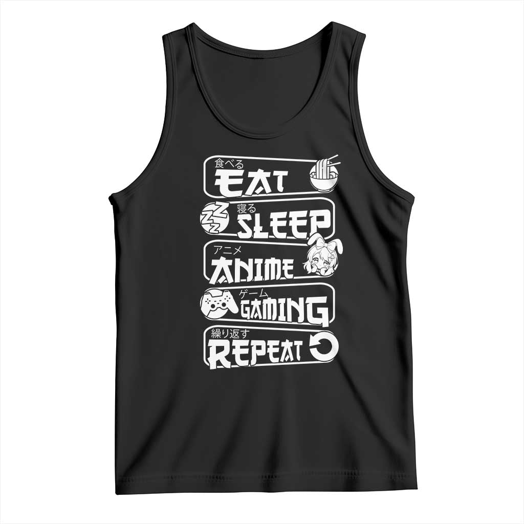 Eat Sleep Anime Gaming Repeat Tank Top Otaku Gamer Manga Lover TS02 Black Print Your Wear