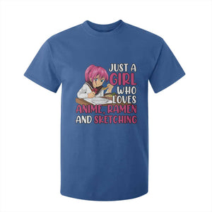 Just A Girl Who Loves Anime Ramen And Sketching T Shirt For Kid Japan Kawaii Otaku Manga Lover TS02 Royal Blue Print Your Wear
