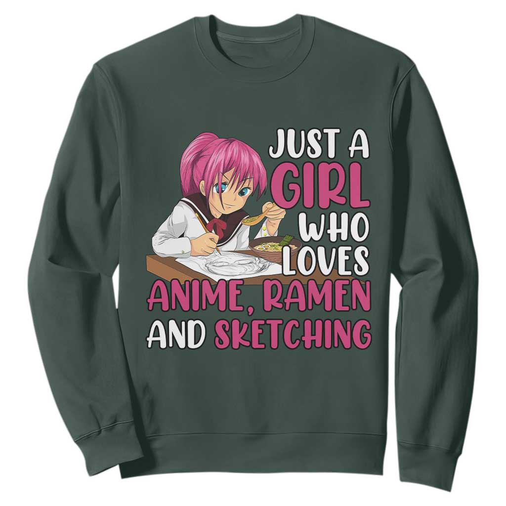 Just A Girl Who Loves Anime Ramen And Sketching Sweatshirt Japan Kawaii Otaku Manga Lover TS02 Dark Forest Green Print Your Wear