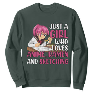 Just A Girl Who Loves Anime Ramen And Sketching Sweatshirt Japan Kawaii Otaku Manga Lover TS02 Dark Forest Green Print Your Wear