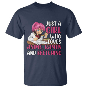 Just A Girl Who Loves Anime Ramen And Sketching T Shirt Japan Kawaii Otaku Manga Lover TS02 Navy Print Your Wear