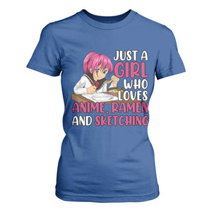 Just A Girl Who Loves Anime Ramen And Sketching T Shirt For Women Japan Kawaii Otaku Manga Lover TS02 Royal Blue Print Your Wear
