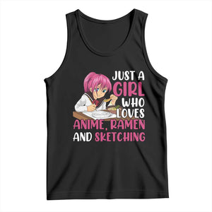 Just A Girl Who Loves Anime Ramen And Sketching Tank Top Japan Kawaii Otaku Manga Lover TS02 Black Print Your Wear