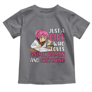 Just A Girl Who Loves Anime Ramen And Sketching Toddler T Shirt Japan Kawaii Otaku Manga Lover TS02 Charcoal Print Your Wear
