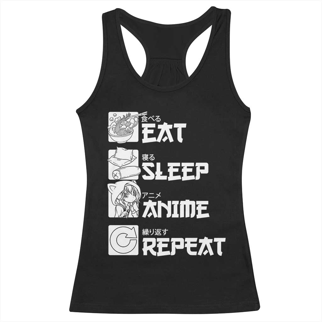 Eat Sleep Anime Repeat Racerback Tank Top Japan Otaku Manga Lover TS02 Black Print Your Wear