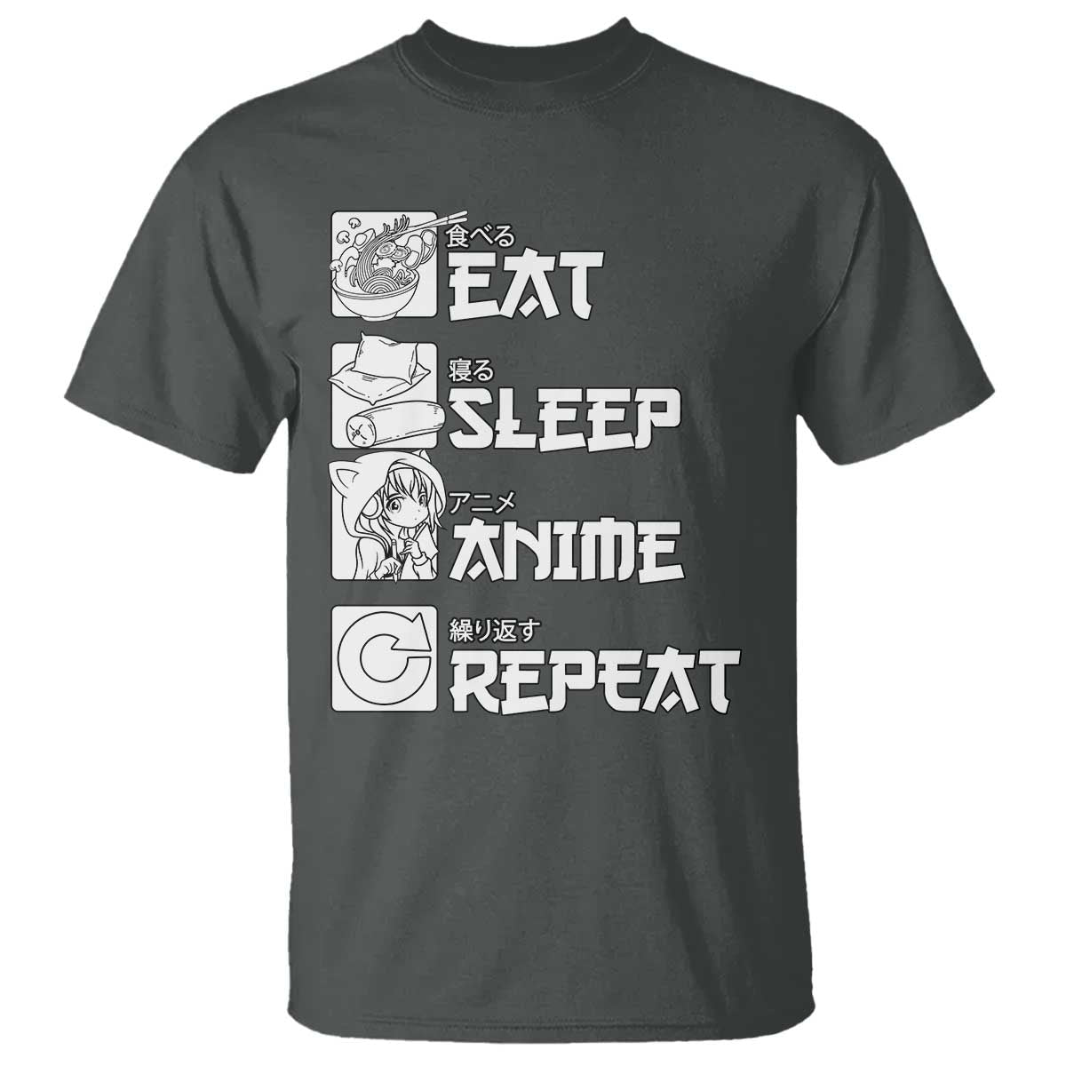 Eat Sleep Anime Repeat T Shirt Japan Otaku Manga Lover TS02 Dark Heather Print Your Wear