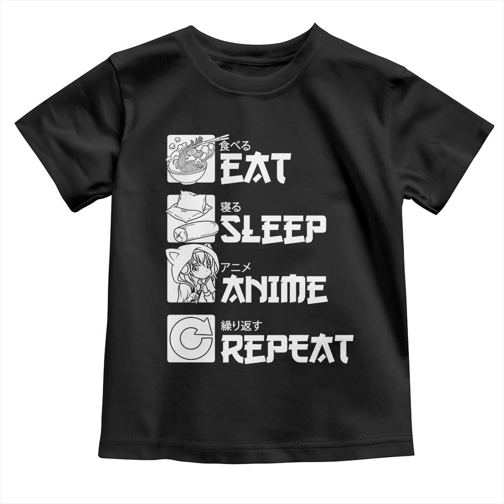 Eat Sleep Anime Repeat Toddler T Shirt Japan Otaku Manga Lover TS02 Black Print Your Wear