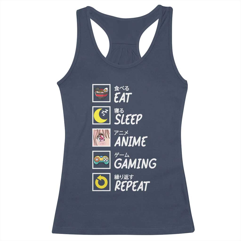 Eat Sleep Anime Gaming Repeat Racerback Tank Top Kawaii Otaku Gamer Manga Ramen Lover TS02 Navy Print Your Wear