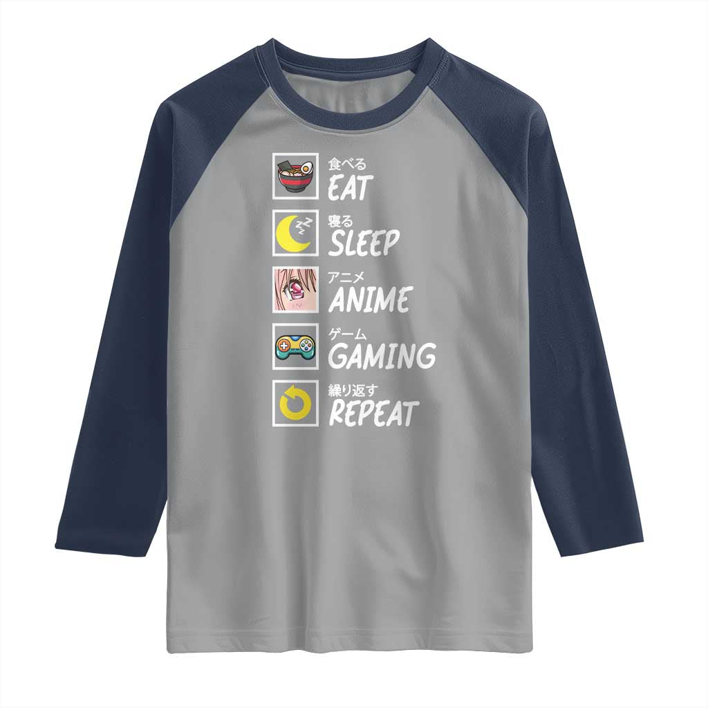Eat Sleep Anime Gaming Repeat Raglan Shirt Kawaii Otaku Gamer Manga Ramen Lover TS02 Sport Gray Navy Print Your Wear