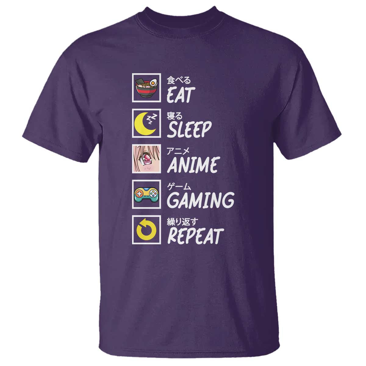 Eat Sleep Anime Gaming Repeat T Shirt Kawaii Otaku Gamer Manga Ramen Lover TS02 Purple Print Your Wear