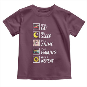 Eat Sleep Anime Gaming Repeat Toddler T Shirt Kawaii Otaku Gamer Manga Ramen Lover TS02 Maroon Print Your Wear