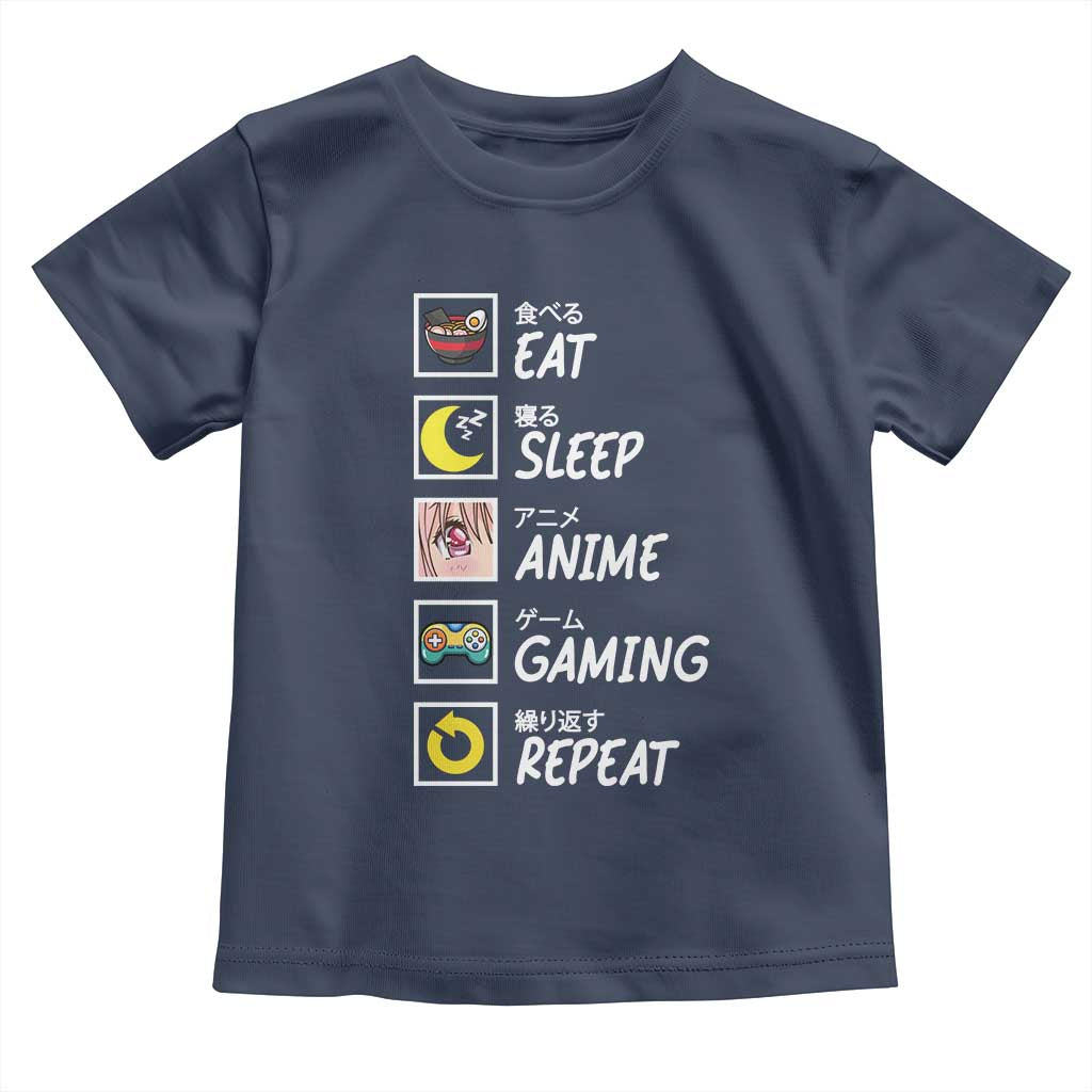 Eat Sleep Anime Gaming Repeat Toddler T Shirt Kawaii Otaku Gamer Manga Ramen Lover TS02 Navy Print Your Wear