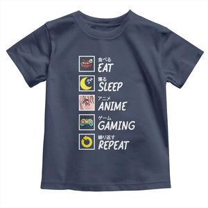 Eat Sleep Anime Gaming Repeat Toddler T Shirt Kawaii Otaku Gamer Manga Ramen Lover TS02 Navy Print Your Wear