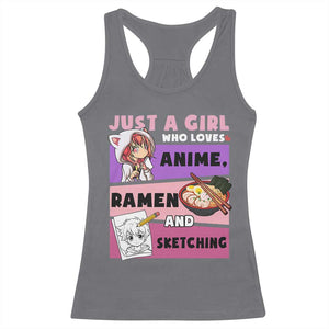 Just A Girl Who Loves Anime Ramen And Sketching Racerback Tank Top Cute Japan Kawaii Otaku Manga Lover TS02 Charcoal Print Your Wear