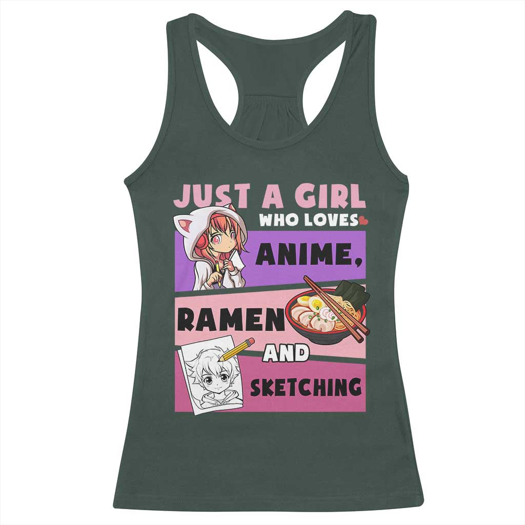 Just A Girl Who Loves Anime Ramen And Sketching Racerback Tank Top Cute Japan Kawaii Otaku Manga Lover TS02 Dark Forest Green Print Your Wear