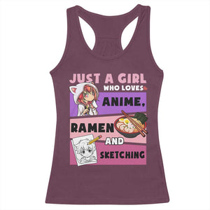 Just A Girl Who Loves Anime Ramen And Sketching Racerback Tank Top Cute Japan Kawaii Otaku Manga Lover TS02 Maroon Print Your Wear