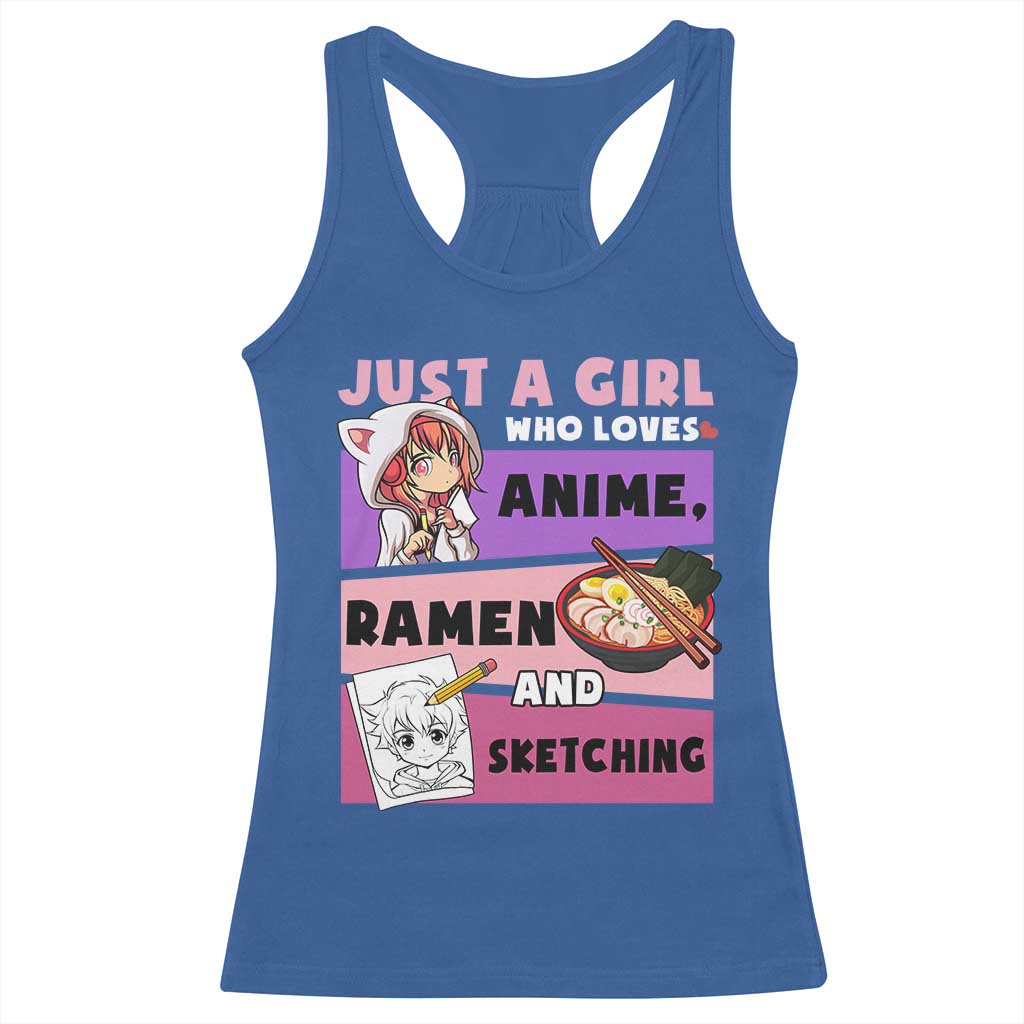 Just A Girl Who Loves Anime Ramen And Sketching Racerback Tank Top Cute Japan Kawaii Otaku Manga Lover TS02 Royal Blue Print Your Wear