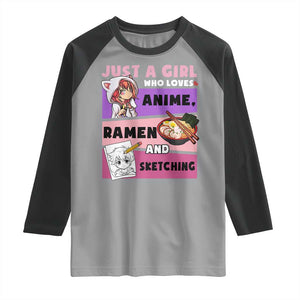 Just A Girl Who Loves Anime Ramen And Sketching Raglan Shirt Cute Japan Kawaii Otaku Manga Lover TS02 Sport Gray Black Print Your Wear