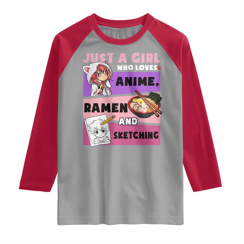 Just A Girl Who Loves Anime Ramen And Sketching Raglan Shirt Cute Japan Kawaii Otaku Manga Lover TS02 Sport Gray Red Print Your Wear