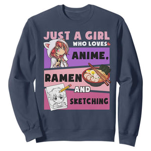 Just A Girl Who Loves Anime Ramen And Sketching Sweatshirt Cute Japan Kawaii Otaku Manga Lover TS02 Navy Print Your Wear