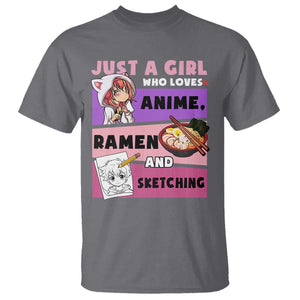 Just A Girl Who Loves Anime Ramen And Sketching T Shirt Cute Japan Kawaii Otaku Manga Lover TS02 Charcoal Print Your Wear