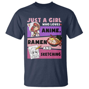 Just A Girl Who Loves Anime Ramen And Sketching T Shirt Cute Japan Kawaii Otaku Manga Lover TS02 Navy Print Your Wear