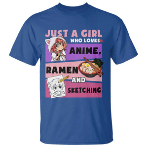 Just A Girl Who Loves Anime Ramen And Sketching T Shirt Cute Japan Kawaii Otaku Manga Lover TS02 Royal Blue Print Your Wear