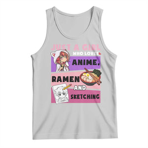 Just A Girl Who Loves Anime Ramen And Sketching Tank Top Cute Japan Kawaii Otaku Manga Lover TS02 Ash Print Your Wear