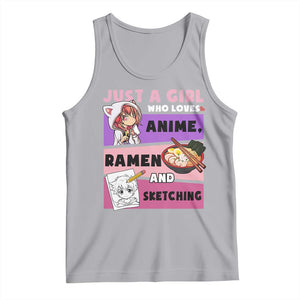 Just A Girl Who Loves Anime Ramen And Sketching Tank Top Cute Japan Kawaii Otaku Manga Lover TS02 Athletic Heather Print Your Wear