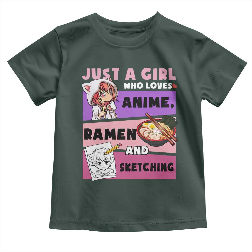 Just A Girl Who Loves Anime Ramen And Sketching Toddler T Shirt Cute Japan Kawaii Otaku Manga Lover TS02 Dark Forest Green Print Your Wear