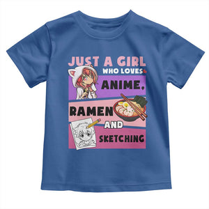 Just A Girl Who Loves Anime Ramen And Sketching Toddler T Shirt Cute Japan Kawaii Otaku Manga Lover TS02 Royal Blue Print Your Wear