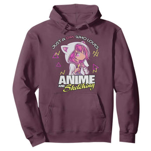 Just A Girl Who Loves Anime and Sketching Hoodie Japan Kawaii Otaku Manga Lover TS02 Maroon Print Your Wear