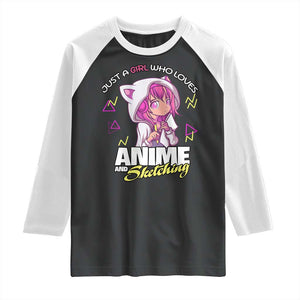 Just A Girl Who Loves Anime and Sketching Raglan Shirt Japan Kawaii Otaku Manga Lover TS02 Black White Print Your Wear