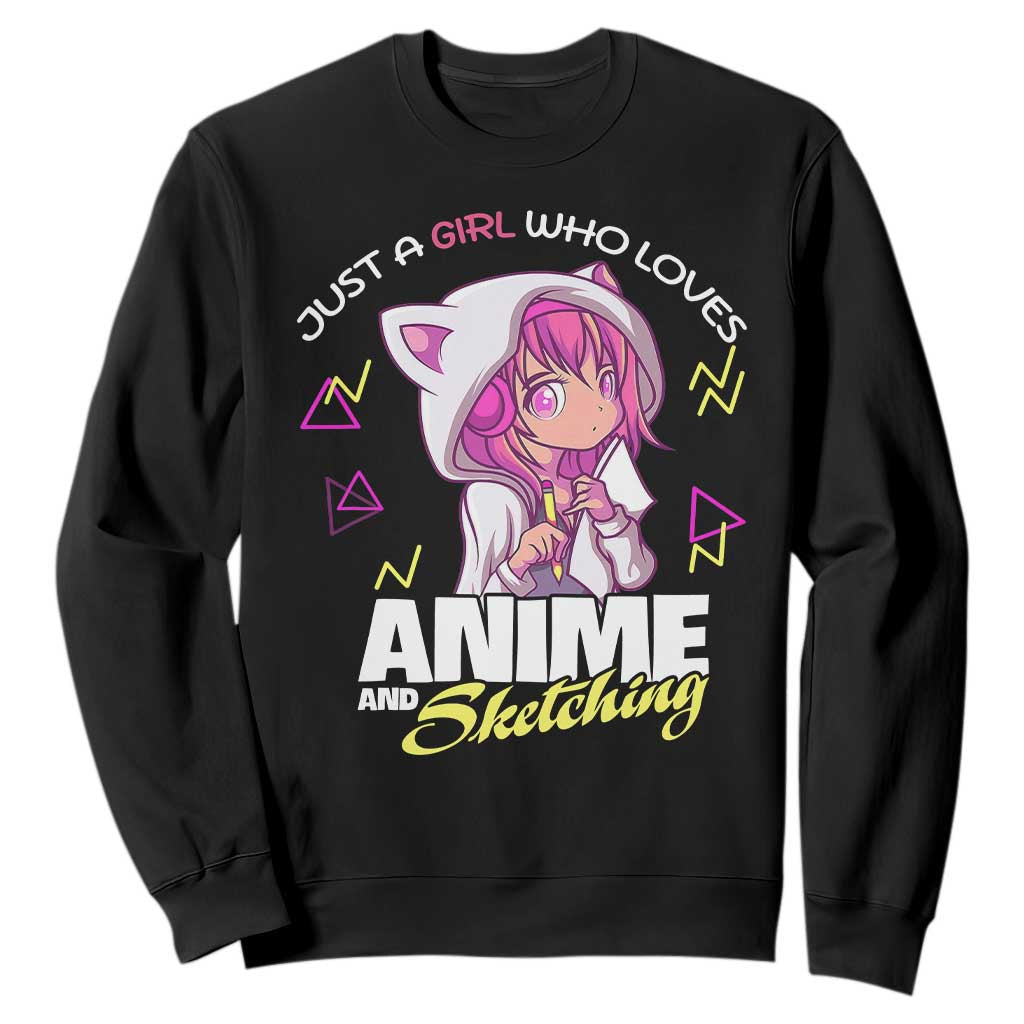 Just A Girl Who Loves Anime and Sketching Sweatshirt Japan Kawaii Otaku Manga Lover TS02 Black Print Your Wear