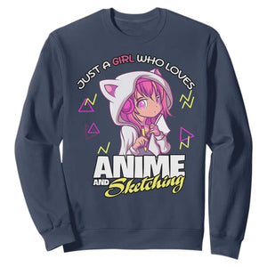 Just A Girl Who Loves Anime and Sketching Sweatshirt Japan Kawaii Otaku Manga Lover TS02 Navy Print Your Wear