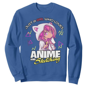 Just A Girl Who Loves Anime and Sketching Sweatshirt Japan Kawaii Otaku Manga Lover TS02 Royal Blue Print Your Wear