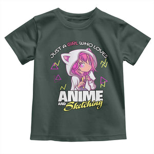 Just A Girl Who Loves Anime and Sketching Toddler T Shirt Japan Kawaii Otaku Manga Lover TS02 Dark Forest Green Print Your Wear
