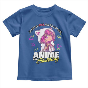 Just A Girl Who Loves Anime and Sketching Toddler T Shirt Japan Kawaii Otaku Manga Lover TS02 Royal Blue Print Your Wear