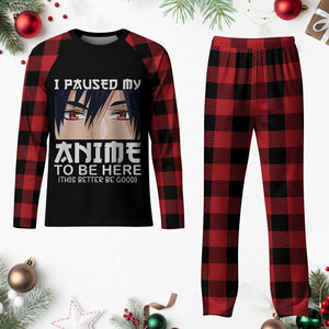 Japan Anime Manga Otaku Plaid Pajama Set I Paused My Anime To Be Here Boys TS02 Buffalo Plaid Print Your Wear