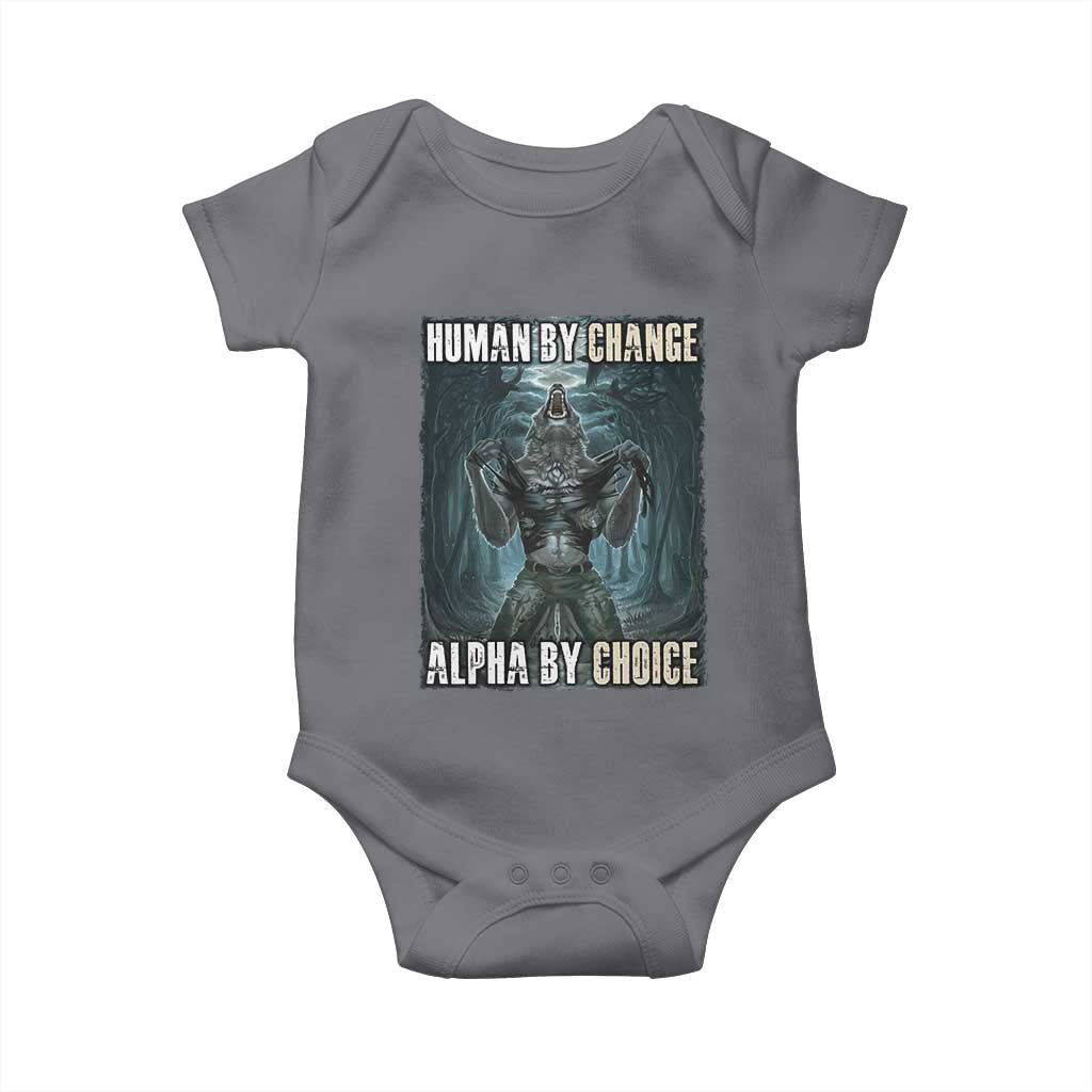 Funny Alpha Wolf Meme Baby Onesie Human By Chance Alpha By Choice Cool Funny Alpha Wolf Meme TS02 Charcoal Print Your Wear