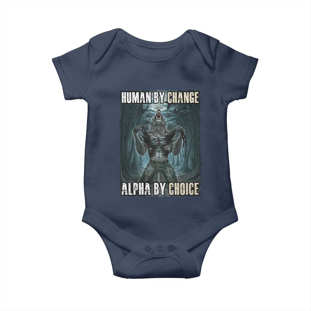 Funny Alpha Wolf Meme Baby Onesie Human By Chance Alpha By Choice Cool Funny Alpha Wolf Meme TS02 Navy Print Your Wear